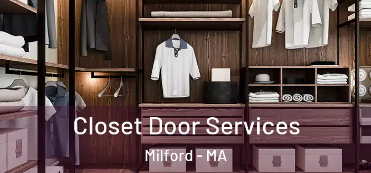 Closet Door Services Milford - MA