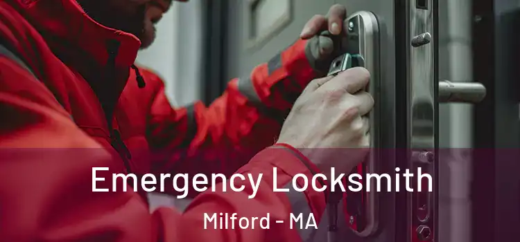 Emergency Locksmith Milford - MA